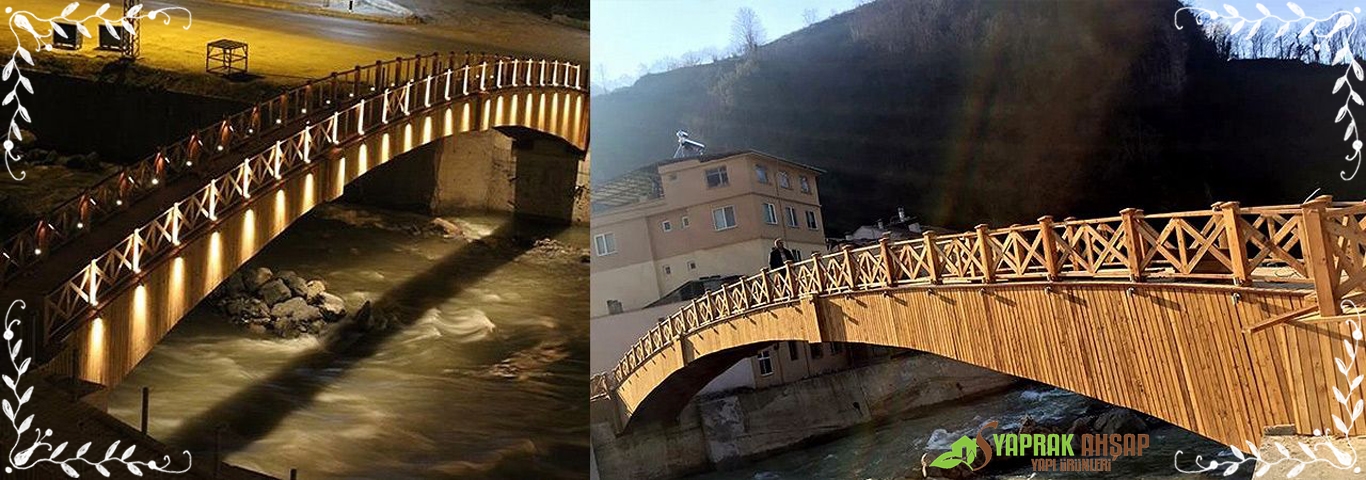 Yaprak Ahşap Yapı Trabzon Ahşap Köprü
